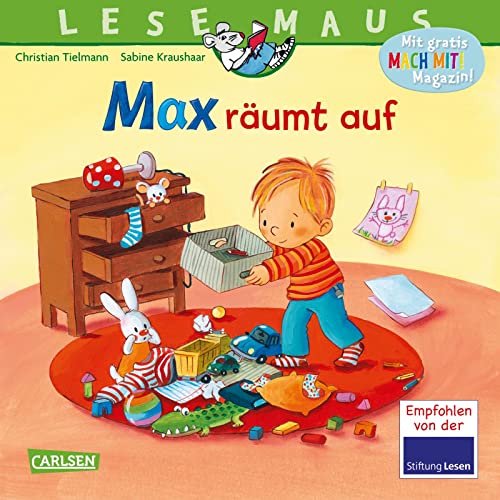 LESEMAUS 119: Max räumt auf: Bilderbuch ab 3 Jahre | mit vielen Aufräumtipps für die ganze Familie (119) von Carlsen